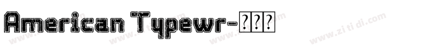American Typewr字体转换